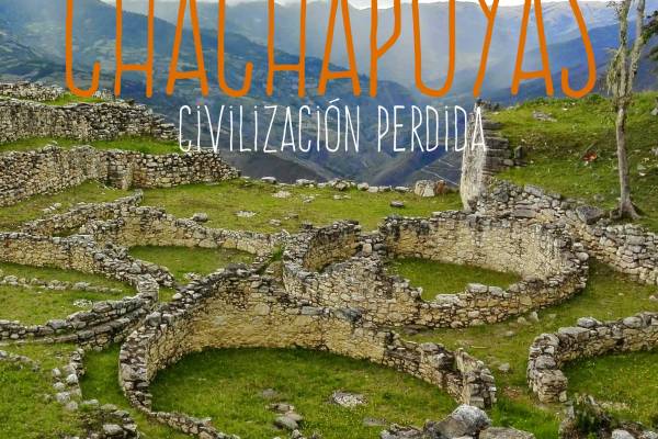 Chachapoyas - La civilización perdida - Naturaleza en estado puro